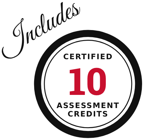Includes 10 Certified Assessment credits